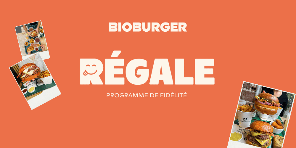 Programme de fidélité Régale des restaurants burger Bioburger